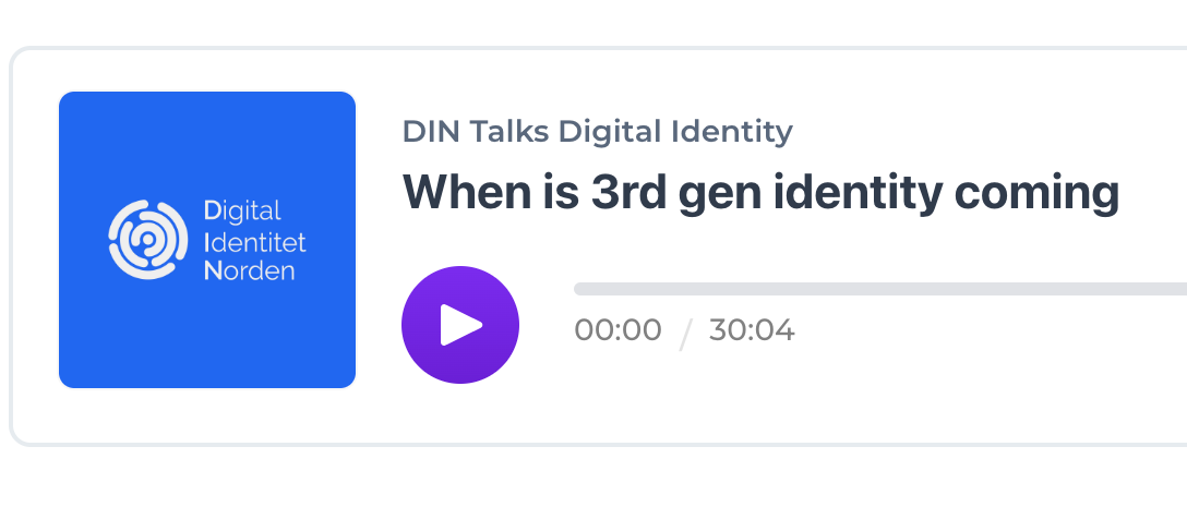 DIN's First podcast episode - When is 3rd gen identity coming